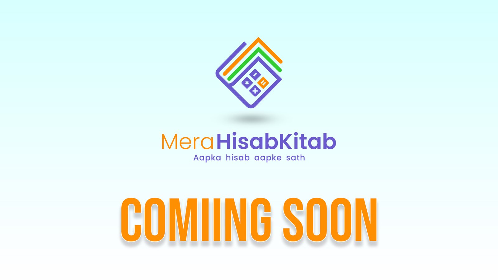 MeraHisabKitab Coming Soon